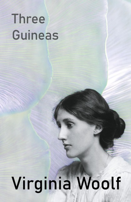 Three Guineas - Virginia Woolf