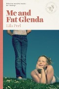 Me and Fat Glenda - Lila Perl