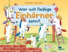 Cover-Bild zum Titel 'Wer will fleißige Einhörner sehn?' von 'Nicola Anker'