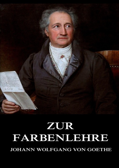 Zur Farbenlehre - Johann Wolfgang von Goethe