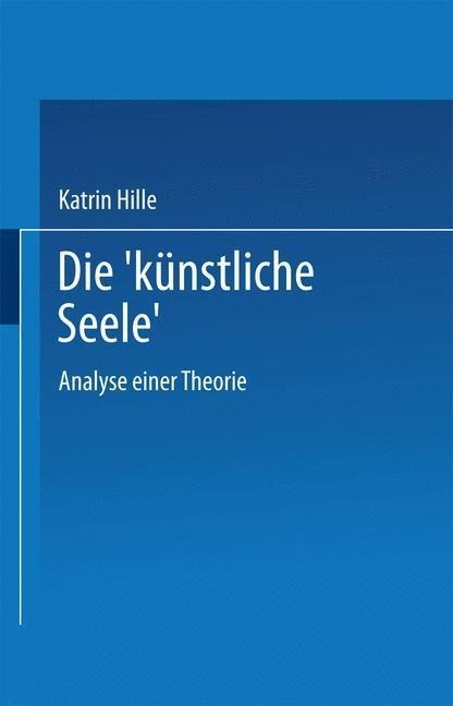 Die "künstliche Seele" - 