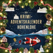 Cover-Bild zum Titel 'Der Krimi-Adventskalender Hohenlohe' von 'Sophia Müller'