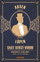 Saat Sekizi Vurdu - Arsen Lüpen - Maurice Leblanc