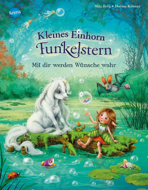 Kleines Einhorn Funkelstern. Mit dir werden Wünsche wahr - Mila Berg