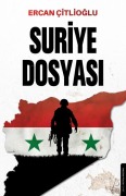 Cover-Bild zum Titel 'Suriye Dosyasi' von 'Ercan Citlioglu'