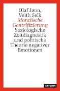 Cover-Bild zum Titel 'Moralische Gentrifizierung' von 'Olaf Jann, Veith Selk'