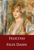 Cover-Bild zum Titel 'Felicitas' von 'Felix Dahn'
