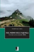 Nel Nido Dell'aquila: Un teologo nella congiura contro Hitler - Angelo Michele Imbriani