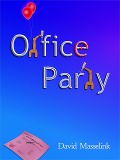 Cover-Bild zum Titel 'Office Party' von 'David Masselink'
