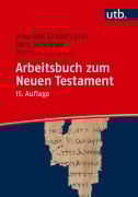 Cover-Bild zum Titel 'Arbeitsbuch zum Neuen Testament' von 'Andreas Lindemann, Konrad Schwarz, Jens Schröter'
