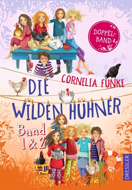Die Wilden Hühner. Doppelband, Band 1 und 2 - Cornelia Funke