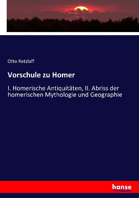 Vorschule zu Homer - Otto Retzlaff