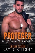 Cover-Bild zum Titel 'Proteger sa Nouvelle Famille' von 'Leslie North, Katie Knight'