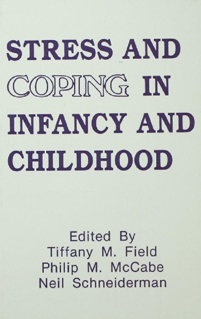 Stress and Coping in Infancy and Childhood - 