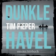 Cover-Bild zum Titel 'Dunkle Havel' von 'Tim Pieper'