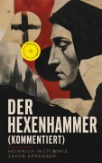 Cover-Bild zum Titel 'Der Hexenhammer (Kommentiert)' von 'Heinrich Institoris, Jakob Sprenger'