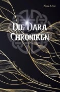 Cover-Bild zum Titel 'Die Dara Chroniken' von 'Nova Amori Sui'
