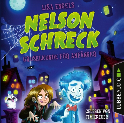 Nelson Schreck - Gruselkunde für Anfänger - Lisa Engels