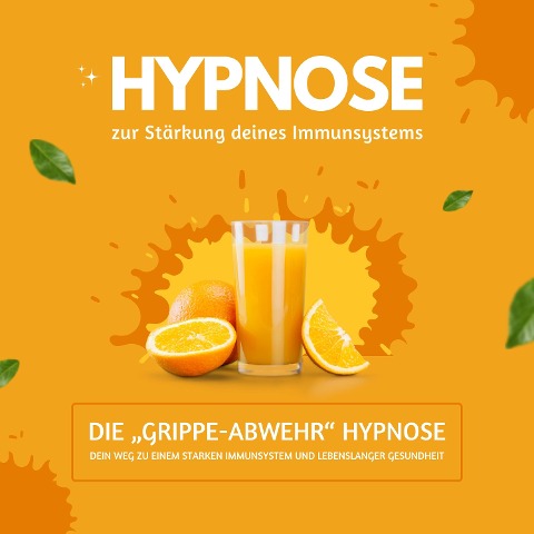 Hypnose zur Stärkung Deines Immunsystems - die "Grippe-Abwehr" Hypnose - Zentrum für Selbstheilung durch Immunabwehr