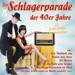 Die Schlagerparade Der 40er Jahre - Various