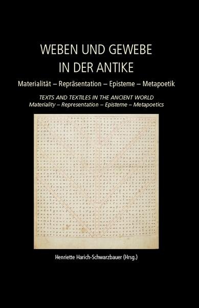 Weaving and Fabric in Antiquity / Weben und Gewebe in der Antike - Henriette Harich-Schwarzbauer