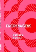 Cover-Bild zum Titel 'Engrenagens' von 'Fabiana Ferraz'