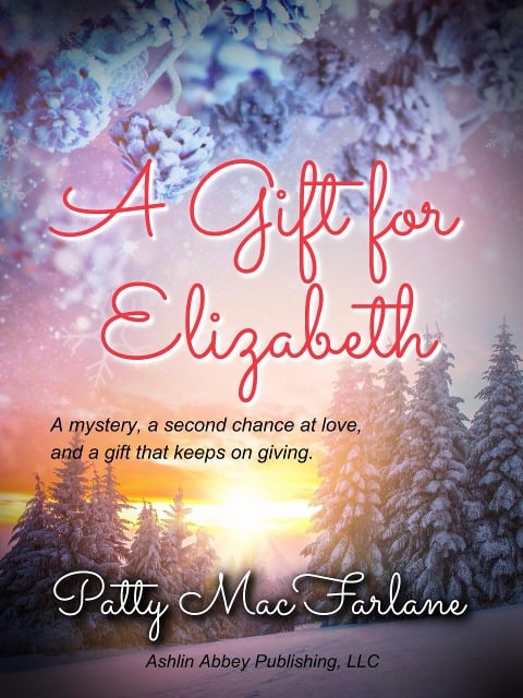 A Gift for Elizabeth - Patty MacFarlane