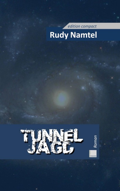 Tunneljagd - Rudy Namtel