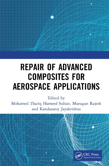 Repair of Advanced Composites for Aerospace Applications - 