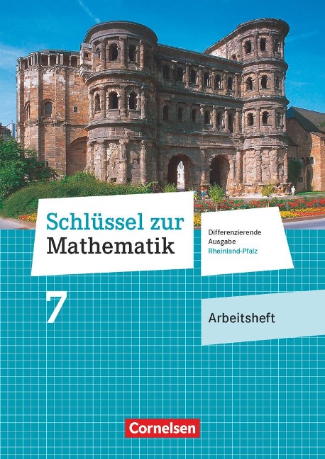 Schlüssel zur Mathematik 7. Schuljahr - Differenzierende Ausgabe Rheinland-Pfalz - Arbeitsheft mit Online-Lösungen - 