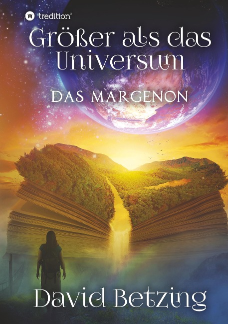 Größer als das Universum: Das Margenon - David Betzing