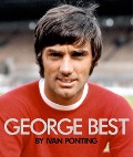 Cover-Bild zum Titel 'George Best' von 'Ivan Ponting'