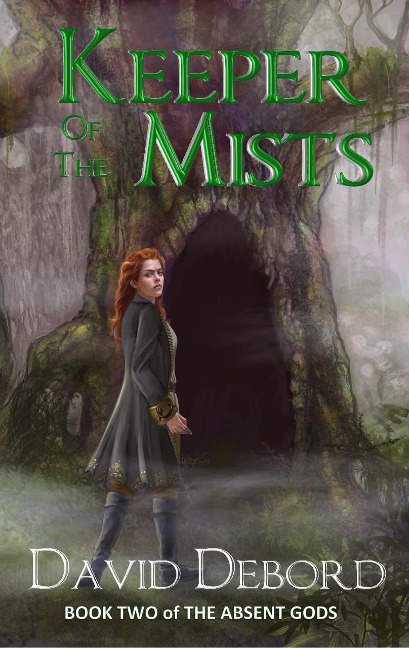 Keeper of the Mists (The Absent Gods, #2) - David Debord
