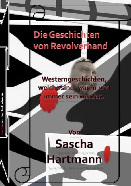 Die Geschichten von Revolverhand - Sascha Hartmann