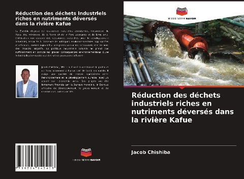 Réduction des déchets industriels riches en nutriments déversés dans la rivière Kafue - Jacob Chishiba