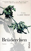 Cover-Bild zum Titel 'Brüderchen' von 'Clara Dupont-Monod'