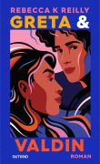 Cover-Bild zum Titel 'Greta & Valdin' von 'Rebecca K Reilly'