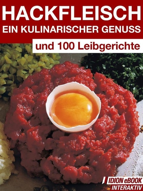 Hackfleisch - Ein Kulinarischer Genuss - Red. Serges Verlag