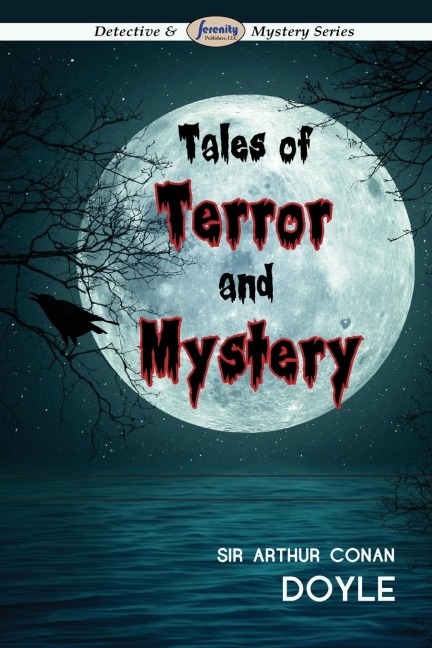 Tales of Terror and Mystery - Arthur Conan Doyle