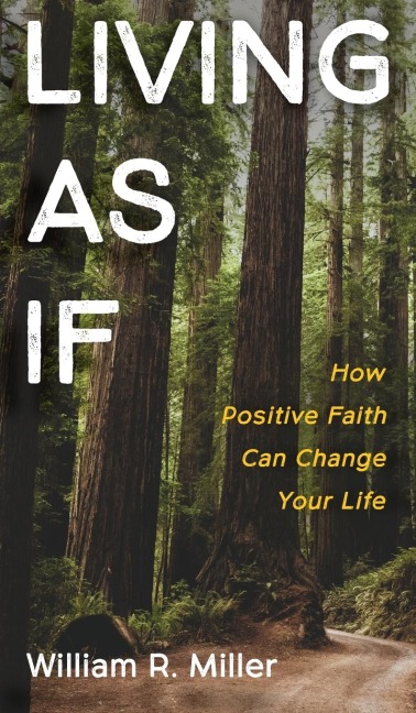 Living As If - William R. Miller