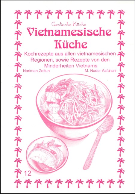 Vietnamesische Küche - Nariman Zeitun, Mohamad Nader Asfahani