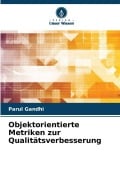 Cover-Bild zum Titel 'Objektorientierte Metriken zur Qualitätsverbesserung' von 'Parul Gandhi'