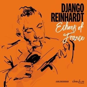Echoes of France (2018 Version) - Django Reinhardt