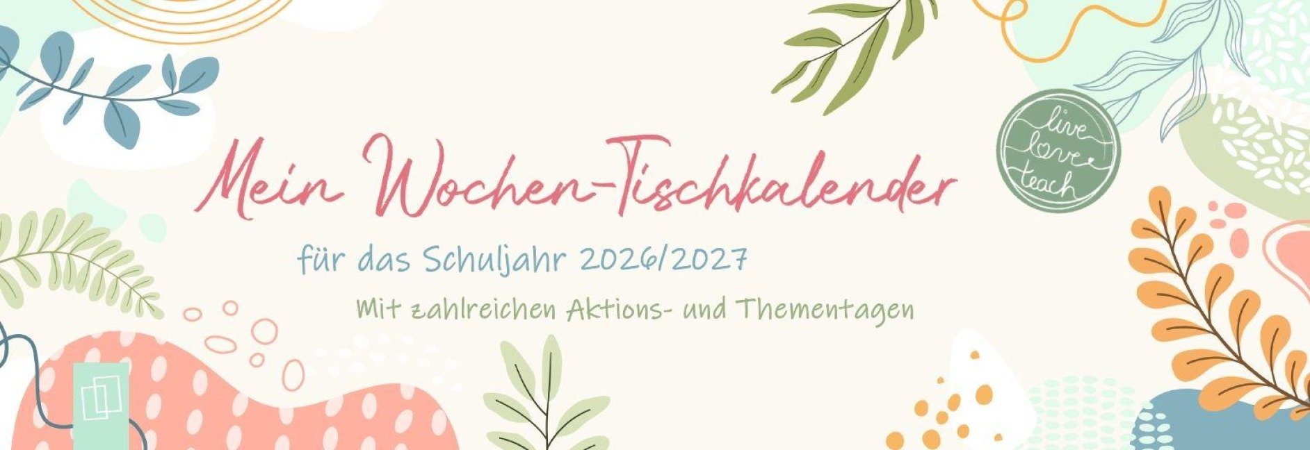 Mein Wochen-Tischkalender für das Schuljahr 2026/2027 -