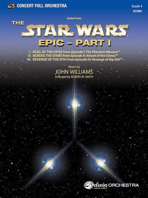 Star Wars Epic -- Part I, Suite from the - John Williams, Robert W Smith