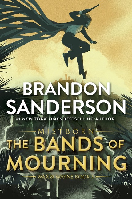 The Bands of Mourning - Brandon Sanderson