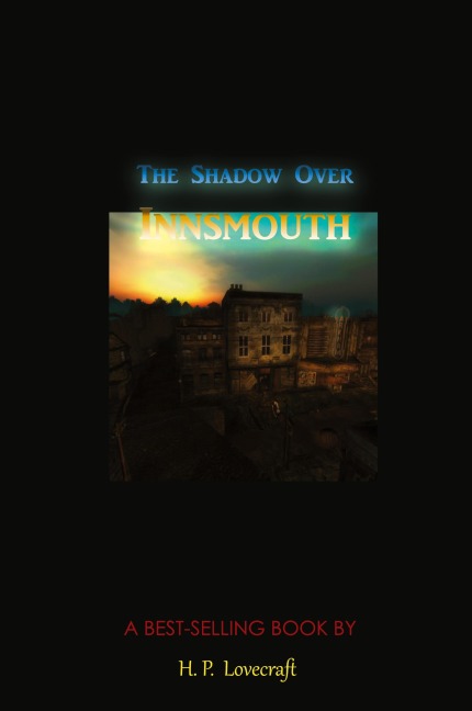 The Shadow Over Innsmouth - H. P. Lovecraft