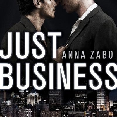 Just Business Lib/E - Anna Zabo