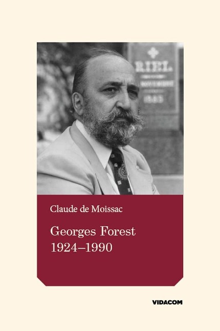 Georges Forest 1924-1990 - de Moissac Claude de Moissac