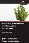 Cover-Bild zum Titel 'Fitochimica e antiossidante, antinfiammatoria e antimicrobica' von 'Américo Pinheiro Neto, Gustavo Nonato Alves, Gustavo Oliveira Everton'